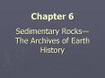 Sedimentary Rocks PowerPoint PPT Presentation