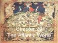 Chapter 20 The Atlantic World PowerPoint PPT Presentation