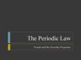 The Periodic Law PowerPoint PPT Presentation