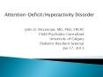 Attention-Deficit/Hyperactivity Disorder PowerPoint PPT Presentation
