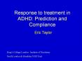 Response to treatment in ADHD: Prediction and Compliance PowerPoint PPT Presentation