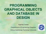 PROGRAMMING GRAPHICAL OBJECTS AND DATABASE IN DESIGN
