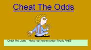 Cheat The Odds