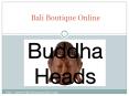Buddha Heads - www.baliboutiqueonline.com PowerPoint PPT Presentation