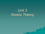 Unit 3 Atomic Theory