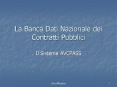La Banca Dati Nazionale dei Contratti Pubblici PowerPoint PPT Presentation