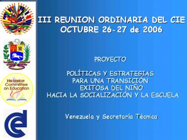 III REUNION ORDINARIA DEL CIE