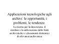 Applicazioni tecnologiche agli archivi: le opportunit PowerPoint PPT Presentation