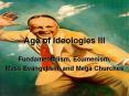 Age of Ideologies III PowerPoint PPT Presentation