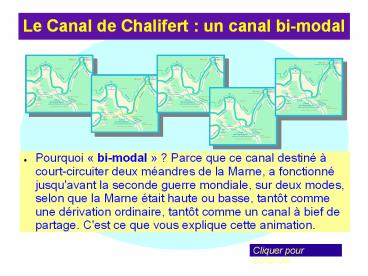 Le Canal de Chalifert : un canal bi-modal