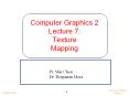 Computer Graphics 2 Lecture 7: Texture Mapping PowerPoint PPT Presentation
