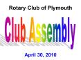 Rotary Club of Plymouth PowerPoint PPT Presentation