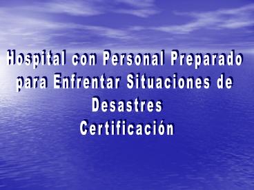 Hospital con Personal Preparado