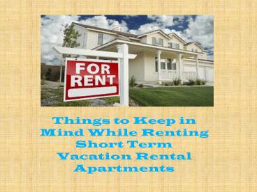 How to Rent Short Term Rental Apartments