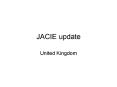 JACIE update PowerPoint PPT Presentation