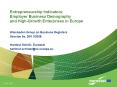 Entrepreneurship Indicators: Employer Business Demography and High-Growth Enterprises in Europe PowerPoint PPT Presentation