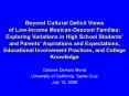 Beyond Cultural Deficit Views of Low-Income Mexican-Descent Families: Exploring Variations in High School Students PowerPoint PPT Presentation
