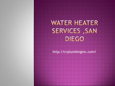 Water Heater Services in San Diego