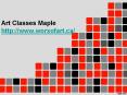 Art Classes in Maple PowerPoint PPT Presentation