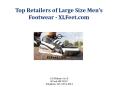 Top Retailers of Large Size Men's Footwear - XLFeet.com PowerPoint PPT Presentation