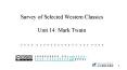 Survey of Selected Western Classics Unit 14: Mark Twain PowerPoint PPT Presentation