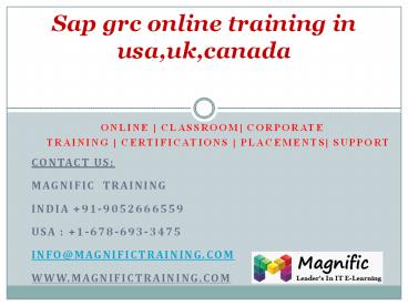 Sap Grc Online Training in Usa,Uk,Canada presentation | free to download