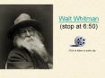 Walt Whitman (stop at 6:50) PowerPoint PPT Presentation