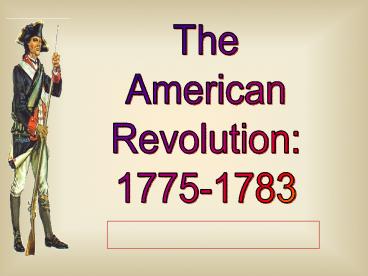 The American Revolution