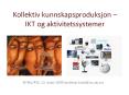 Kollektiv kunnskapsproduksjon  PowerPoint PPT Presentation