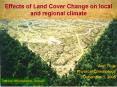 Effects of Land Cover Change on local and regional climate PowerPoint PPT Presentation