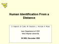 Human Identification From a Distance PowerPoint PPT Presentation