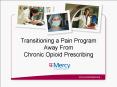 Transitioning a Pain Program Away From Chronic Opioid Prescribing PowerPoint PPT Presentation