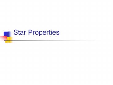 Star Properties