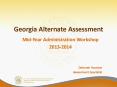 Georgia Alternate Assessment PowerPoint PPT Presentation