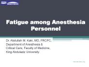 Fatigue among Anesthesia Personnel