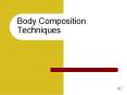 Body Composition Techniques PowerPoint PPT Presentation