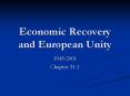 Economic Recovery and European Unity PowerPoint PPT Presentation