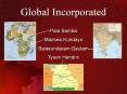 Global Incorporated PowerPoint PPT Presentation