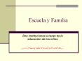 Escuela y Familia PowerPoint PPT Presentation