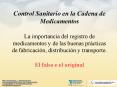 Control Sanitario en la Cadena de Medicamentos  La importancia del registro de medicamentos y de las buenas pr PowerPoint PPT Presentation