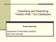 Classifying and Searching "Hidden-Web" Text Databases PowerPoint PPT Presentation