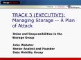 TRACK 3 (EXECUTIVE): Managing Storage -- A Plan of Attack PowerPoint PPT Presentation