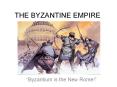 THE BYZANTINE EMPIRE PowerPoint PPT Presentation