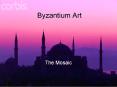 Byzantium Art PowerPoint PPT Presentation