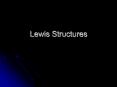 Lewis Structures PowerPoint PPT Presentation