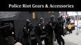 Police Riot Gears & Accessories from WorldWide Tactical PowerPoint PPT Presentation