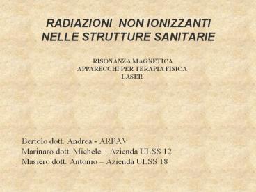 RADIAZIONI NON IONIZZANTI NELLE STRUTTURE SANITARIE