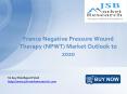 JSB Market Research: France Negative Pressure Wound Therapy (NPWT) Market Outlook to 2020 PowerPoint PPT Presentation