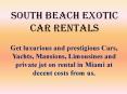 Miami Exotic Car Rental Services by SBER PowerPoint PPT Presentation