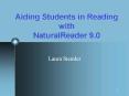 Aiding Students in Reading with NaturalReader 9.0 PowerPoint PPT Presentation